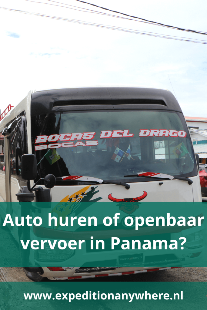 Auto rijden in Panama of een rondreis maken met het openbaar vervoer?
