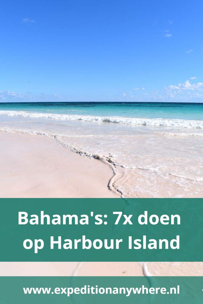 7 tips om te doen op Harbour Island Bahama's