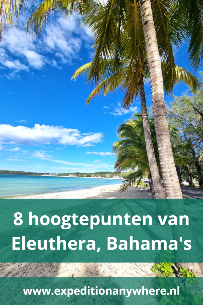 Ontdek het eiland Eleuthera van de Bahama's