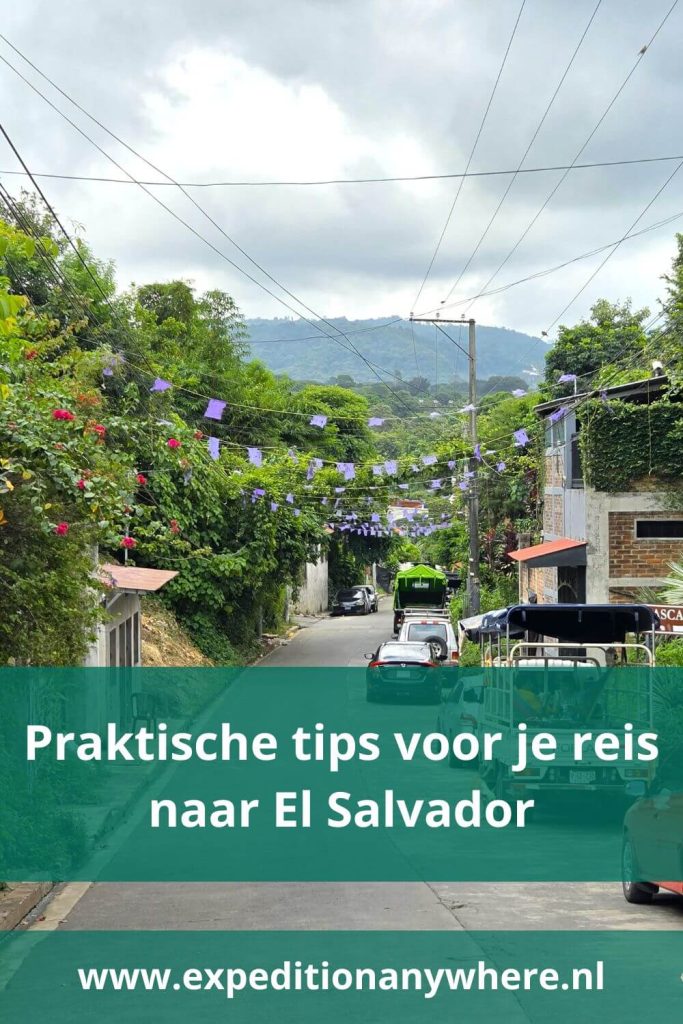 Praktische tips voor je rondreis door El Salvador